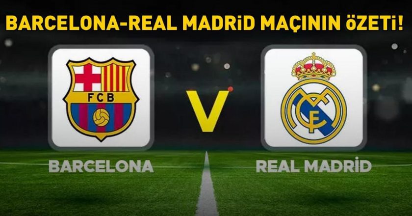 Barcelona 3 – 2 Real Madrid Maçlarının Sonuçları