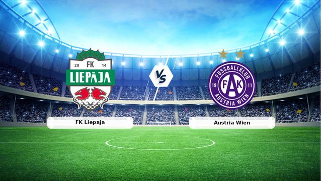 CANLI | FK Liepaja – Austria Wien maç anlatımı! Maç ne zaman? Saat kaçta ve hangi kanalda? – 23 Temmuz 2026
