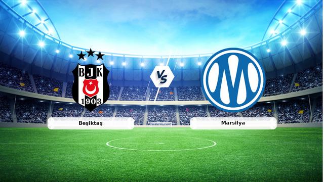 CANLI | Beşiktaş – Marsilya maç anlatımı! Maç ne zaman? Saat kaçta ve hangi kanalda? – 17 Eylül 2026